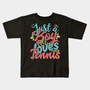 Just A Boy Who Loves Tennis Gift graphic Kids T-Shirt